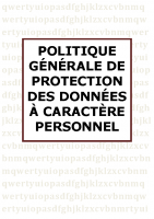 POLITIQUE GÉNÉRALE DE PROTECTION DES DONNÉES À CARACTÈRE PERSONNEL